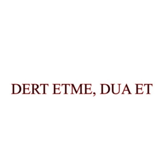 DERT ETME, DUA ET (3cmx27cm) - carstickz