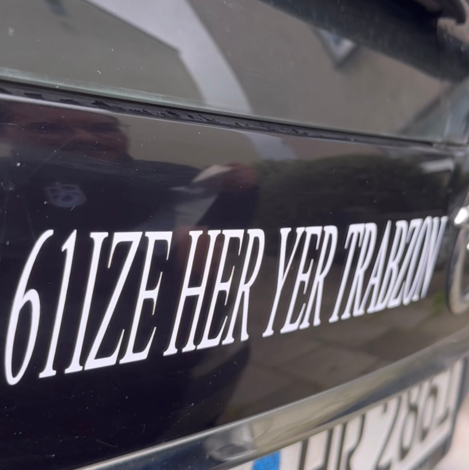 61ZE HER YER TRABZON (3cmx28cm) - carstickz