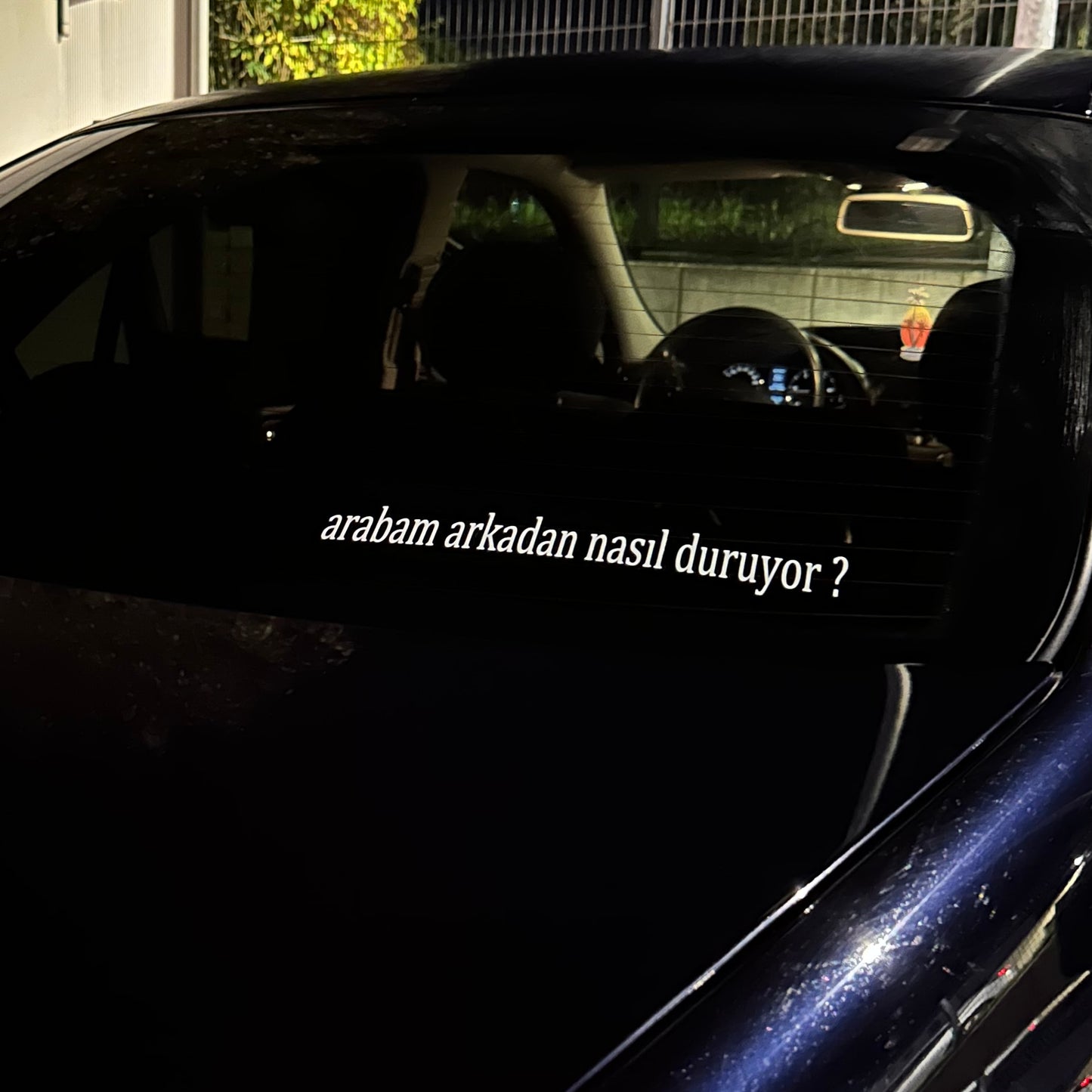 ARABAM ARKADAN NASIL DURUYOR ? (3cmx30cm) - carstickz