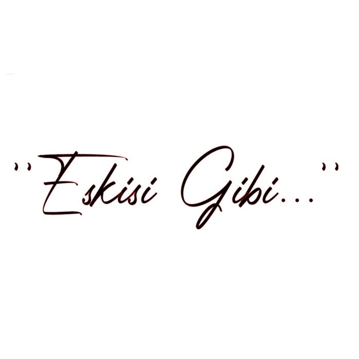 ESKISI GIBI… (3cmx27cm) - carstickz