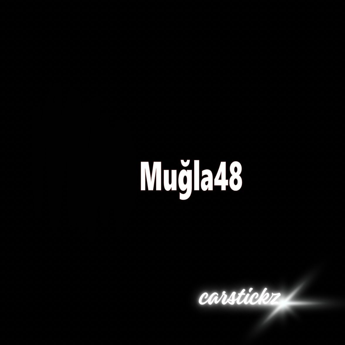 MUGLA 48 - carstickz