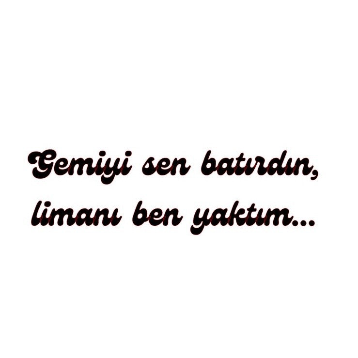 GEMIYI SEN BATIRDIN LIMANI BEN YAKTIM… (4cmx27cm) - carstickz