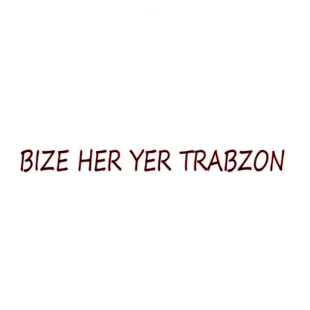 BIZE HER YER TRABZON (3cmx28cm) - carstickz