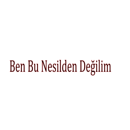 BEN BU NESILDEN DEGILIM (3cmx30cm) - carstickz
