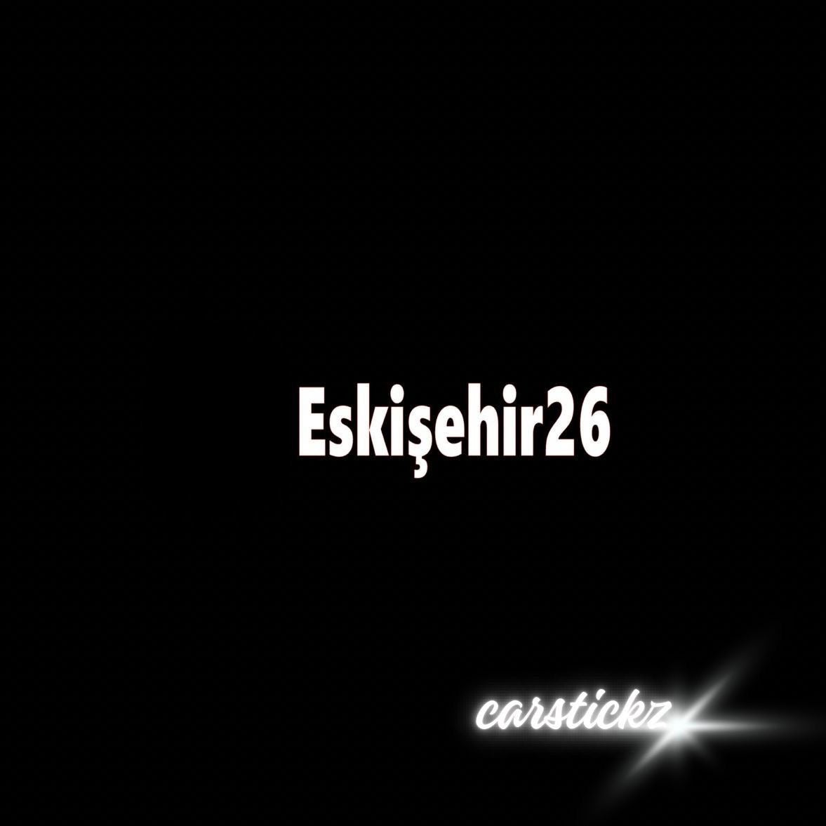 ESKISEHIR 26 - carstickz