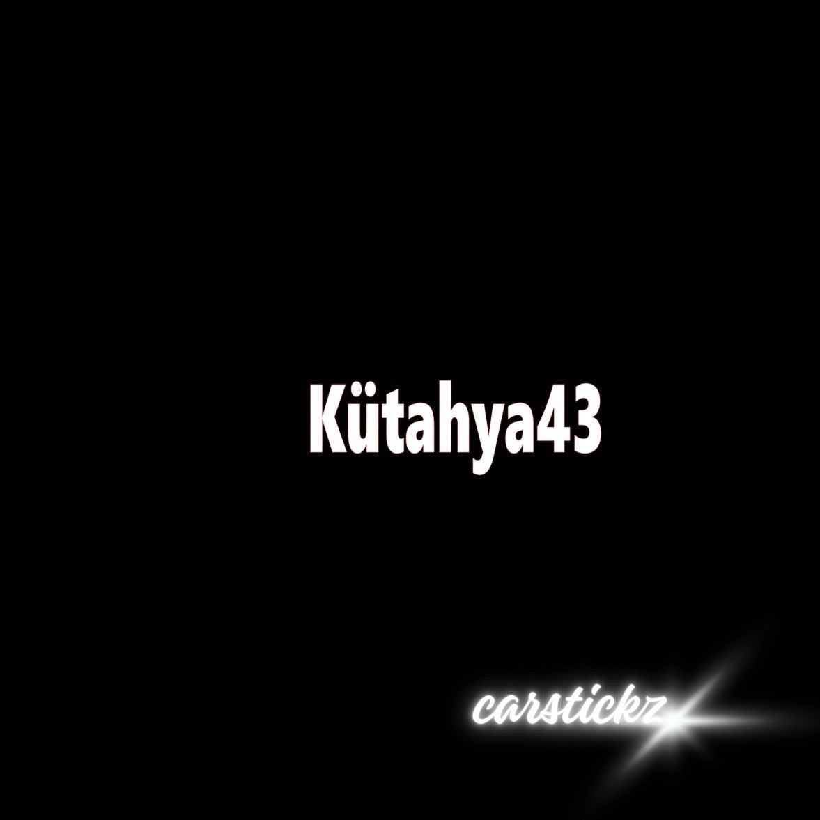 KÜTAHYA 43 - carstickz
