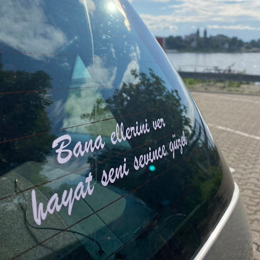 BANA ELLERINI VER HAYAT SENI SEVINCE GÜZEL (2cmx28cm) - carstickz