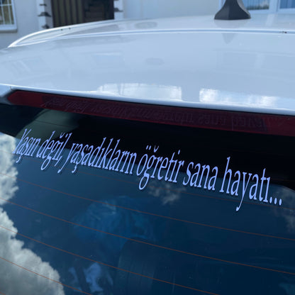 YASIN DEGIL, YASADIKLARIN ÖGRETIR SANA HYATI... (3cmx17cm) - carstickz