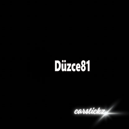 DÜZCE 81 - carstickz
