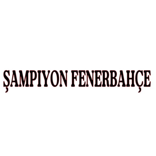 SAMPIYON FENERBAHCE (3cmx30cm) - carstickz