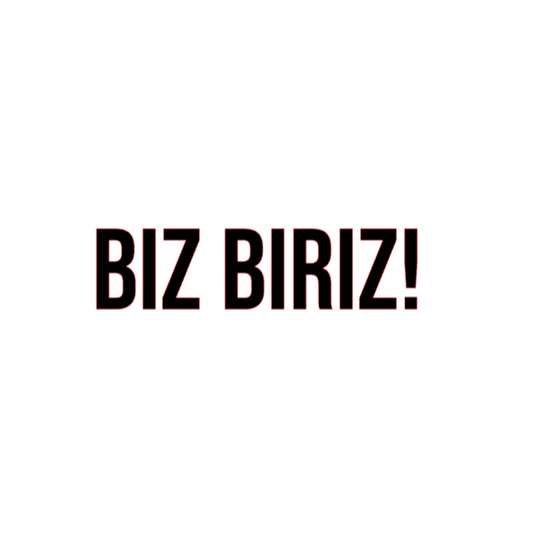 BIZ BIRIZ! (3cmx15cm)