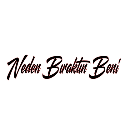 NEDEN BIRAKTIN BENI (3cmx20cm) - carstickz